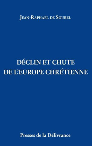 Déclin et chute de l'Europe chrétienne