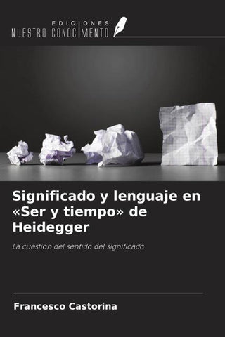 Significado y lenguaje en 'Ser y tiempo' de Heidegger
