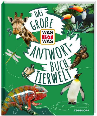 Das große WAS IST WAS Antwortbuch Tierwelt