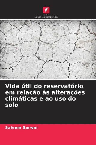 Vida útil do reservatório em relação às alterações climáticas e ao uso do solo