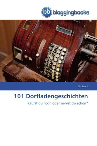 101 Dorfladengeschichten