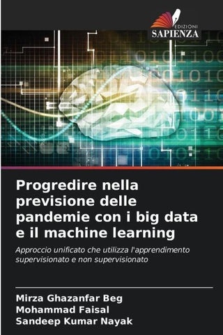 Progredire nella previsione delle pandemie con i big data e il machine learning