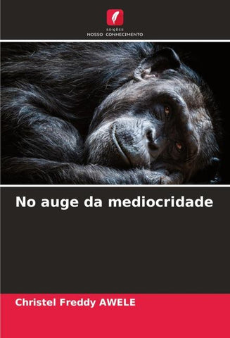 No auge da mediocridade
