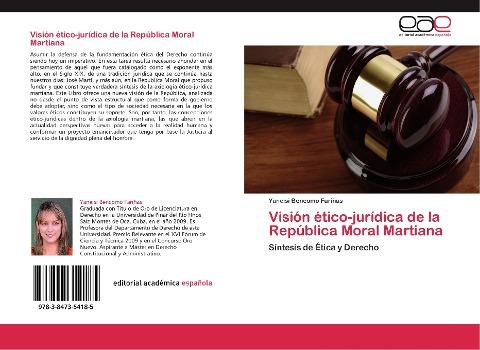 Visión ético-jurídica de la República Moral Martiana