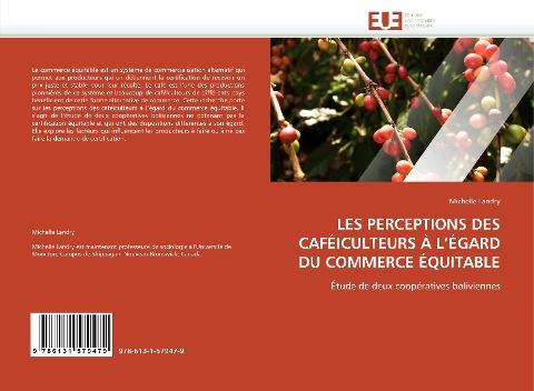LES PERCEPTIONS DES CAFÉICULTEURS À L'ÉGARD DU COMMERCE ÉQUITABLE