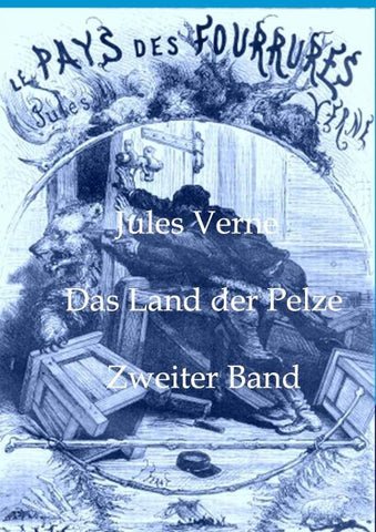 Das Land der Pelze