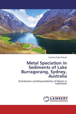 Metal Speciation in Sediments of Lake Burragorang, Sydney, Australia