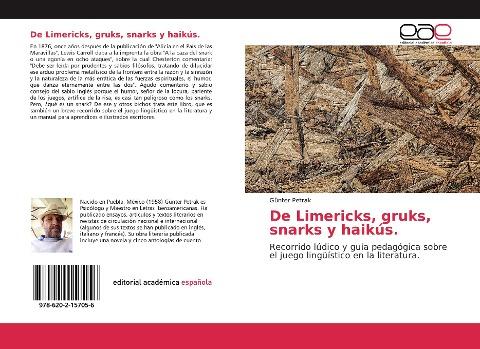 De Limericks, gruks, snarks y haikús.