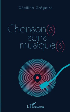 Chanson(s) sans musique(s)