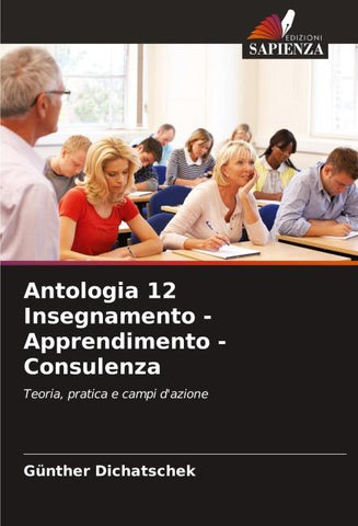 Antologia 12 Insegnamento - Apprendimento - Consulenza