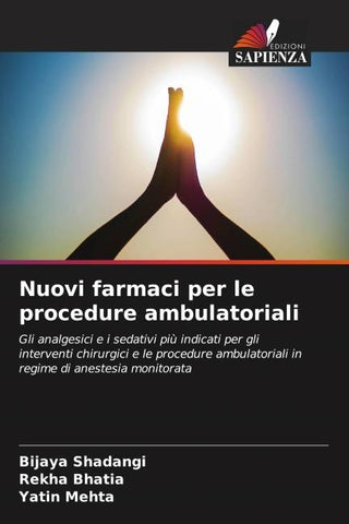Nuovi farmaci per le procedure ambulatoriali