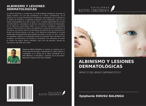 ALBINISMO Y LESIONES DERMATOLÓGICAS