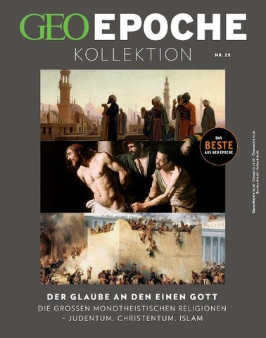 GEO Epoche KOLLEKTION / GEO Epoche KOLLEKTION 25/2021 Der Glaube an den einen Gott