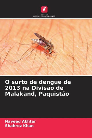 O surto de dengue de 2013 na Divisão de Malakand, Paquistão