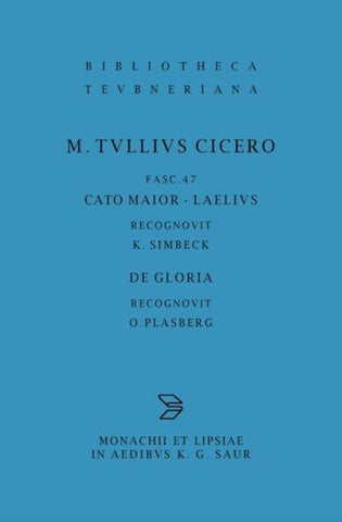 Cato maior. Laelius. De gloria
