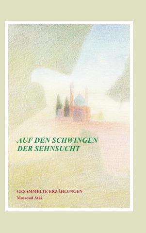 Auf den Schwingen der Sehnsucht
