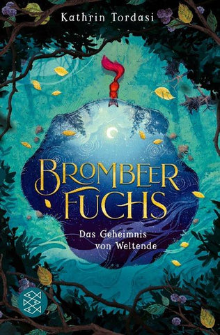 Brombeerfuchs – Das Geheimnis von Weltende