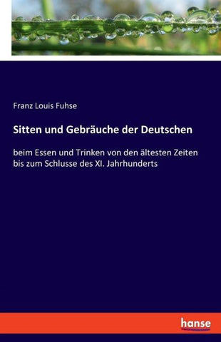 Sitten und Gebräuche der Deutschen