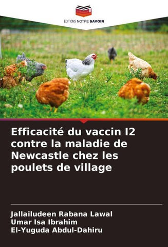 Efficacité du vaccin I2 contre la maladie de Newcastle chez les poulets de village