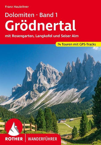 ROTHER Wanderführer Dolomiten Band 1 - Grödnertal