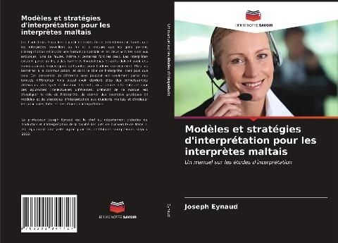 Modèles et stratégies d'interprétation pour les interprètes maltais
