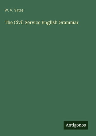 The Civil Service English Grammar