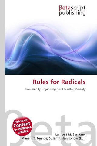 Rules for Radicals