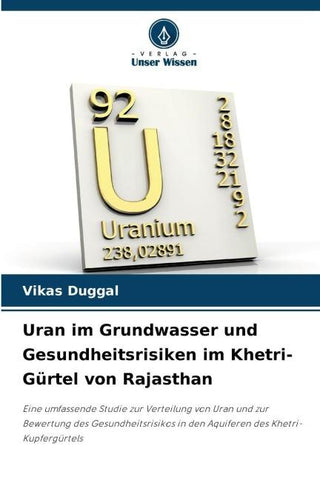 Uran im Grundwasser und Gesundheitsrisiken im Khetri-Gürtel von Rajasthan