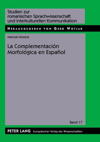 La Complementación Morfológica en Español