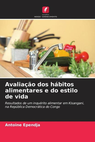 Avaliação dos hábitos alimentares e do estilo de vida