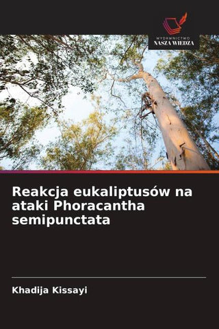 Reakcja eukaliptusów na ataki Phoracantha semipunctata