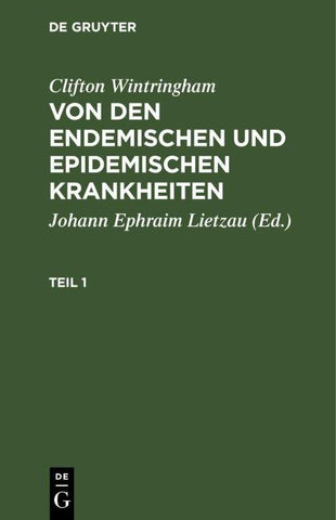Von den endemischen und epidemischen Krankheiten. Teil 1