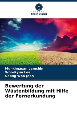 Bewertung der Wüstenbildung mit Hilfe der Fernerkundung