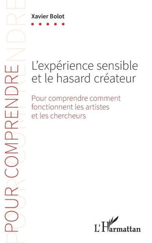 L'expérience sensible et le hasard créateur