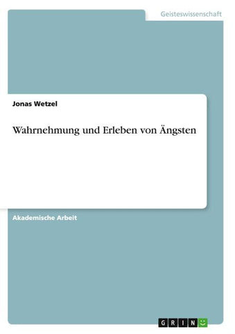Wahrnehmung und Erleben von Ängsten