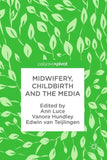 Midwifery, Childbirth and the Media