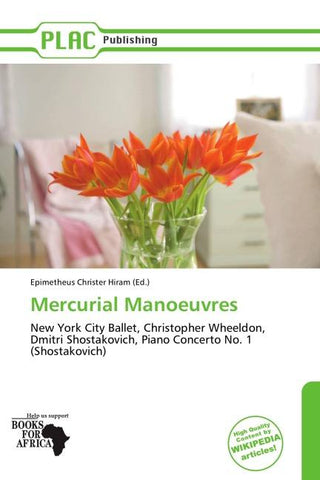 Mercurial Manoeuvres