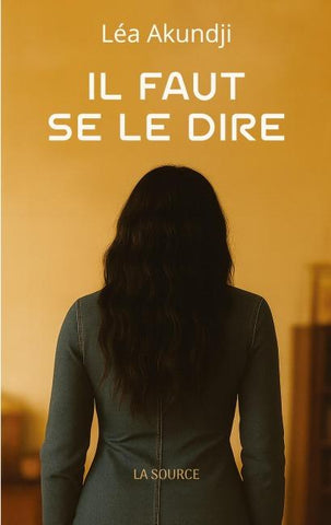 Il faut se le dire