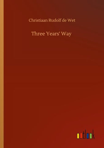 Three Years' Way