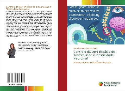 Controlo da Dor: Eficácia de Transmissão e Plasticidade Neuronial