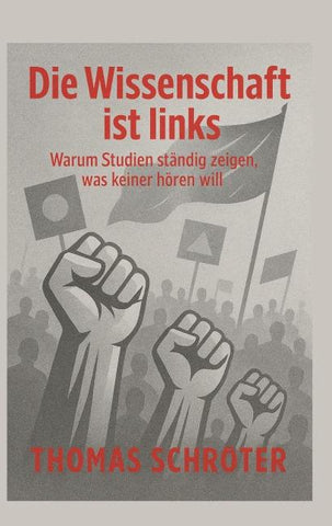 Die Wissenschaft ist links
