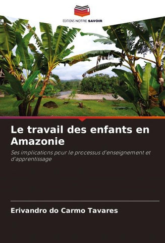 Le travail des enfants en Amazonie