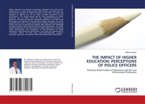 THE IMPACT OF HIGHER EDUCATION: PERCEPTIONS OF POLICE OFFICERS