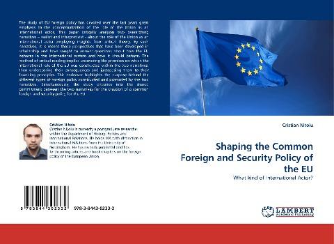 Shaping the Common Foreign and Security Policy of the EU