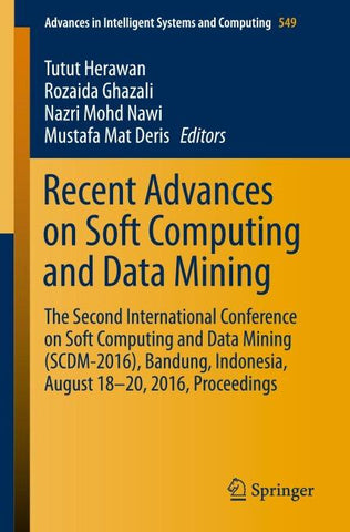 Recent Advances on Soft Computing and Data Mining
