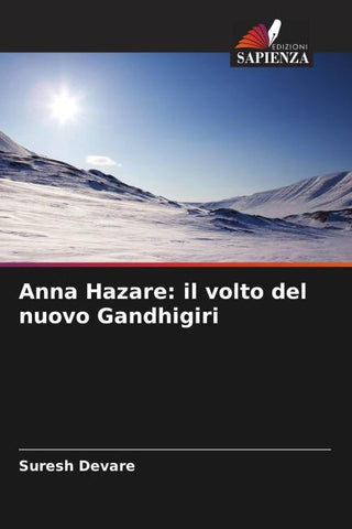 Anna Hazare: il volto del nuovo Gandhigiri