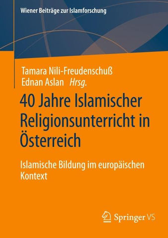 40 Jahre Islamischer Religionsunterricht in Österreich