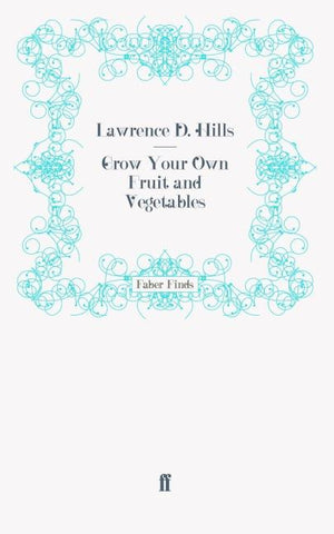 Grow Your Own Fruit and Vegetables