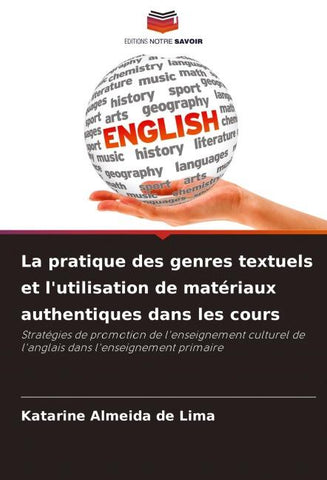 La pratique des genres textuels et l'utilisation de matériaux authentiques dans les cours