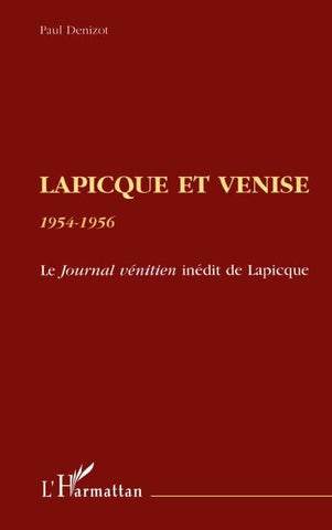 LAPICQUE ET VENISE 1954-1956